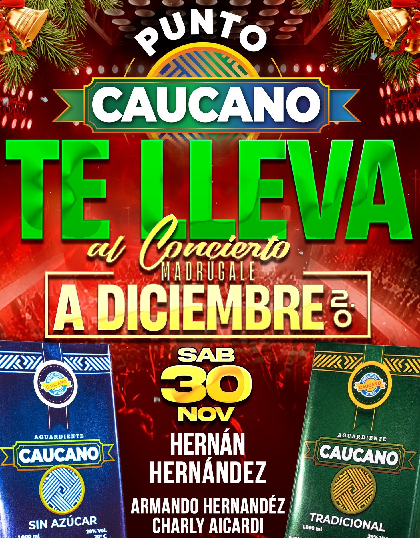                                              ¡Aguardiente Caucano Te lleva al gran concierto “Madrúgale a diciembre 2.0”!
                                                