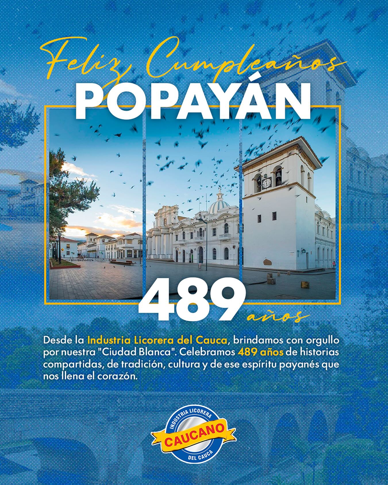 Hoy rendimos homenaje a la Ciudad Blanca , orgullo del Cauca y patrimonio de nuestra historia