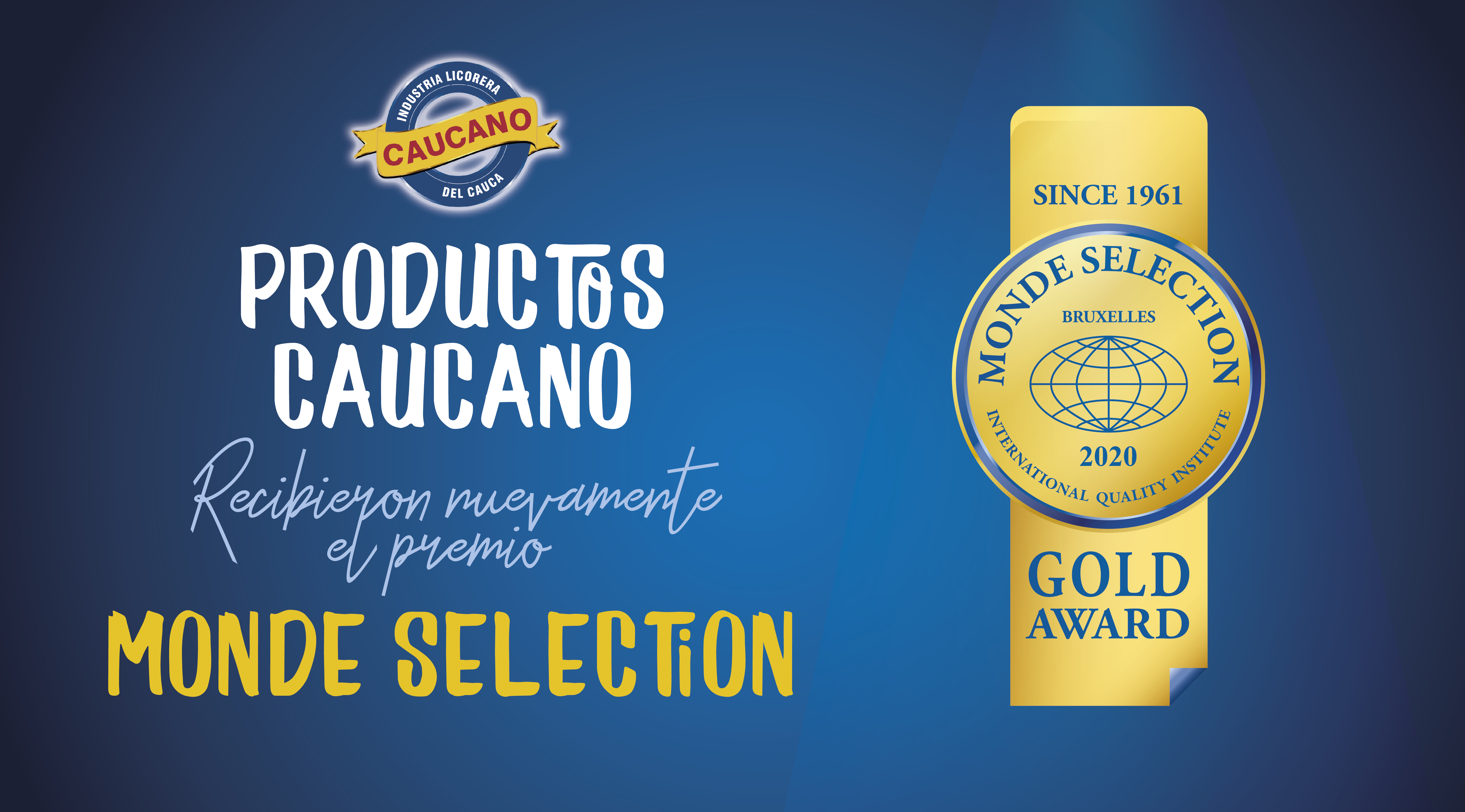                                          Nuestros productos son oro en el Monde Selection 2020
                                        