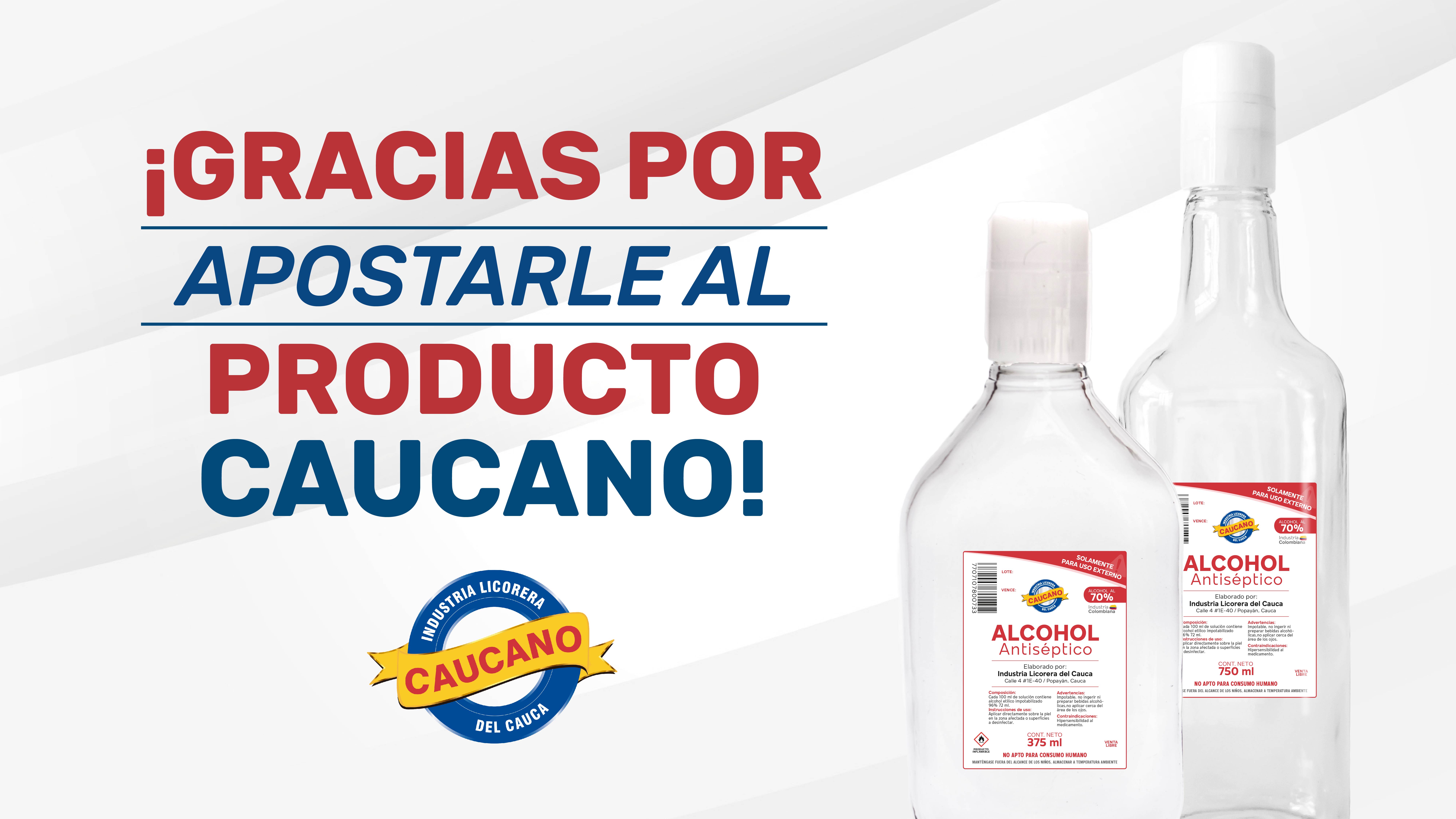                                          Caucanos apostándole al alcohol antiséptico de la región
                                        