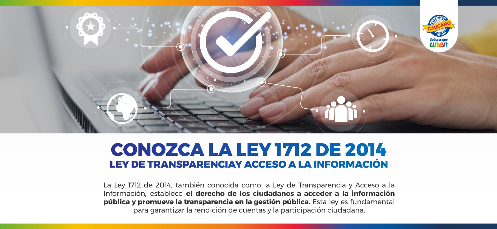 Conozca la Ley 1712 de 2024 
